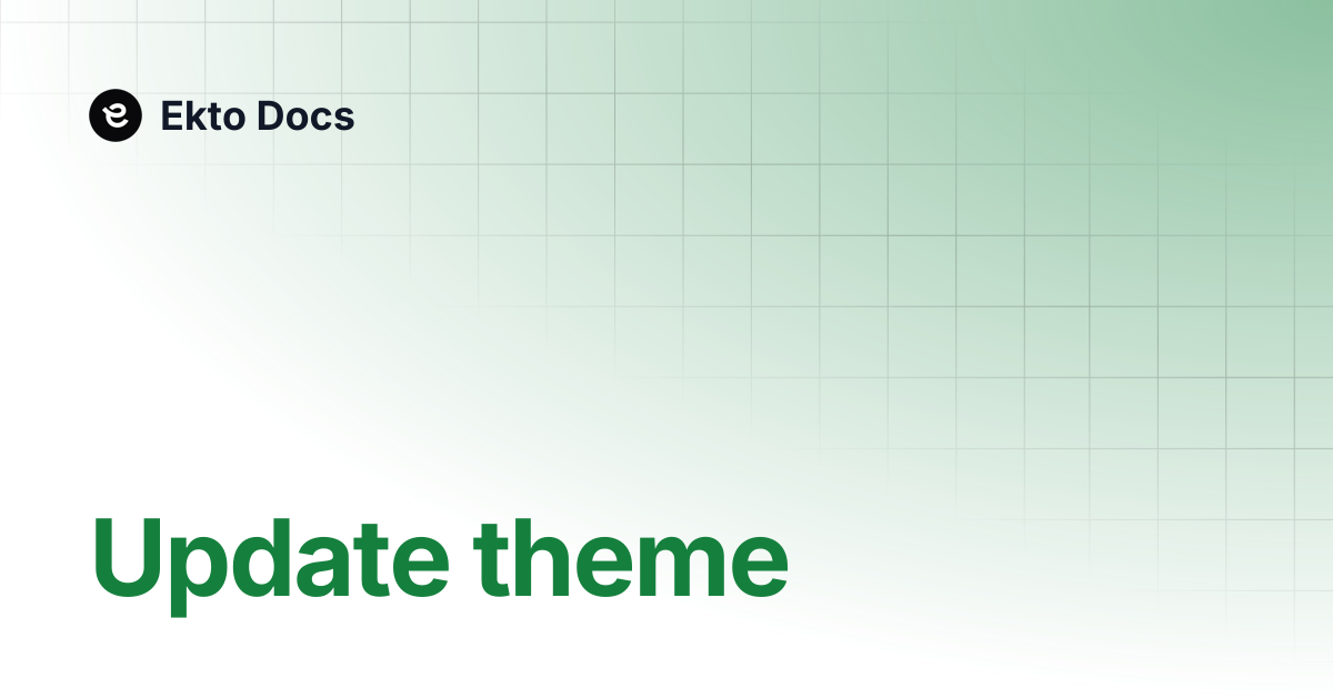Update theme | Neue | Ekto Docs